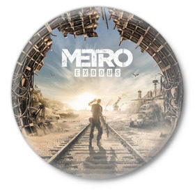 Значок с принтом Метро Исход ,  металл | круглая форма, металлическая застежка в виде булавки | exodus | metro | stalker | артем | исход | метро | сталкер | эксодус