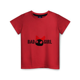 Детская футболка хлопок с принтом Bad girl , 100% хлопок | круглый вырез горловины, полуприлегающий силуэт, длина до линии бедер | Тематика изображения на принте: bad girl