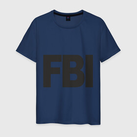 Мужская футболка хлопок с принтом FBI , 100% хлопок | прямой крой, круглый вырез горловины, длина до линии бедер, слегка спущенное плечо. | Тематика изображения на принте: fbi | американские спецслужбы | спецслужбы | сша | фбр