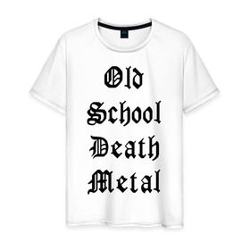 Мужская футболка хлопок с принтом Old school death metal , 100% хлопок | прямой крой, круглый вырез горловины, длина до линии бедер, слегка спущенное плечо. | old school | металлика