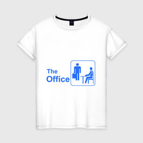 Женская футболка хлопок с принтом The office , 100% хлопок | прямой крой, круглый вырез горловины, длина до линии бедер, слегка спущенное плечо | Тематика изображения на принте: office | the office | the ofice | офис