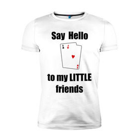 Мужская футболка премиум с принтом Маленькие друзья , 92% хлопок, 8% лайкра | приталенный силуэт, круглый вырез ворота, длина до линии бедра, короткий рукав | Тематика изображения на принте: aces | poker | два туза | карточные игры | пара | покер | туз | тузы