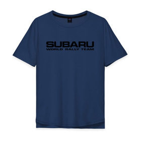 Мужская футболка хлопок Oversize с принтом Subaru world rally team (2) , 100% хлопок | свободный крой, круглый ворот, “спинка” длиннее передней части | Тематика изображения на принте: rally | subaru | subaru субарик | team | world | world rally team | авто2012 | ралли | субару