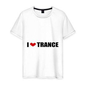 Мужская футболка хлопок с принтом I love Trance (2) , 100% хлопок | прямой крой, круглый вырез горловины, длина до линии бедер, слегка спущенное плечо. | armin | i love | tiesto | trance | музыка | музыкальные стили | транс | я люблю