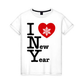 Женская футболка хлопок с принтом I love New Year , 100% хлопок | прямой крой, круглый вырез горловины, длина до линии бедер, слегка спущенное плечо | 2012 | new year | год дракона | нг | новогодний | новый 2012 | новый год | снежинка