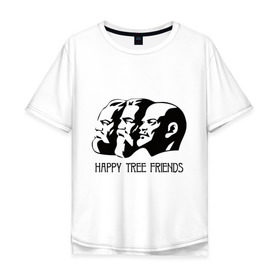 Мужская футболка хлопок Oversize с принтом Happy Tree Friends (2) , 100% хлопок | свободный крой, круглый ворот, “спинка” длиннее передней части | Тематика изображения на принте: friends | happy | happy tree friends | lenin | tree | ussr | ленин | ссср | три друга