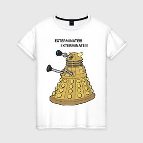 Женская футболка хлопок с принтом Далек из сериала Доктор Кто , 100% хлопок | прямой крой, круглый вырез горловины, длина до линии бедер, слегка спущенное плечо | doctor | doctor who | exterminate | доктор | доктор кто