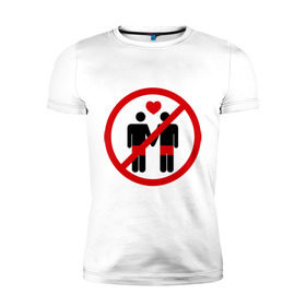 Мужская футболка премиум с принтом no gay love , 92% хлопок, 8% лайкра | приталенный силуэт, круглый вырез ворота, длина до линии бедра, короткий рукав | Тематика изображения на принте: гетеро | гомосесуализм | меньшинства
