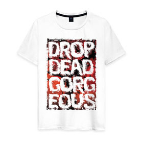 Мужская футболка хлопок с принтом Drop Dead, Gorgeous , 100% хлопок | прямой крой, круглый вырез горловины, длина до линии бедер, слегка спущенное плечо. | Тематика изображения на принте: drop dead