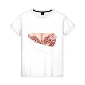 Женская футболка хлопок с принтом Бюстгалтер , 100% хлопок | прямой крой, круглый вырез горловины, длина до линии бедер, слегка спущенное плечо | Тематика изображения на принте: 