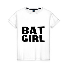 Женская футболка хлопок с принтом Bat Girl , 100% хлопок | прямой крой, круглый вырез горловины, длина до линии бедер, слегка спущенное плечо | крылья