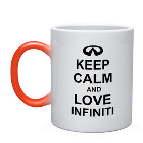 Кружка хамелеон с принтом keep calm and love infiniti , керамика | меняет цвет при нагревании, емкость 330 мл | автомобили | машины | сохраняй спокойствие и люби инфинити | тачки