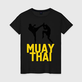 Женская футболка хлопок с принтом Муай тай (Muay Thai). , 100% хлопок | прямой крой, круглый вырез горловины, длина до линии бедер, слегка спущенное плечо | бойцы | бокс | боксеры | спортивные | тайский бокс