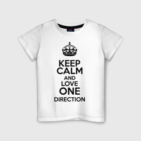 Детская футболка хлопок с принтом Keep calm and love One Direction , 100% хлопок | круглый вырез горловины, полуприлегающий силуэт, длина до линии бедер | 1d | keep calm | love one direction | music | one direction