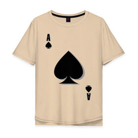 Мужская футболка хлопок Oversize с принтом Пиковый туз , 100% хлопок | свободный крой, круглый ворот, “спинка” длиннее передней части | игральные карты | карты | пики | покер | туз