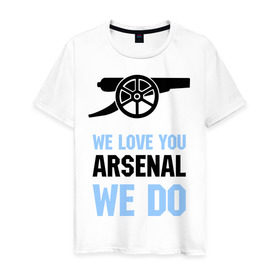 Мужская футболка хлопок с принтом we love you arsenal we do , 100% хлопок | прямой крой, круглый вырез горловины, длина до линии бедер, слегка спущенное плечо. | Тематика изображения на принте: we love you arsenal we do | спорт | футбол