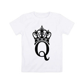 Детская футболка хлопок с принтом Queen , 100% хлопок | круглый вырез горловины, полуприлегающий силуэт, длина до линии бедер | queen | богини | корона | царевна | царицы