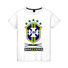 Женская футболка хлопок с принтом Сборная Бразилии по футболу , 100% хлопок | прямой крой, круглый вырез горловины, длина до линии бедер, слегка спущенное плечо | brazzers | бразилия