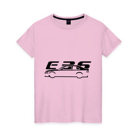 Женская футболка хлопок с принтом E36 , 100% хлопок | прямой крой, круглый вырез горловины, длина до линии бедер, слегка спущенное плечо | bmw | e36 | автомобиль | бмв | е36