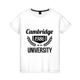 Женская футболка хлопок с принтом Кэмбридж , 100% хлопок | прямой крой, круглый вырез горловины, длина до линии бедер, слегка спущенное плечо | cambridge | university | институт | кэмбридж | студентам | университет