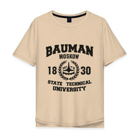 Мужская футболка хлопок Oversize с принтом Университет Баумана , 100% хлопок | свободный крой, круглый ворот, “спинка” длиннее передней части | бауманка | институт. университет | технический. студентам | университет баумана