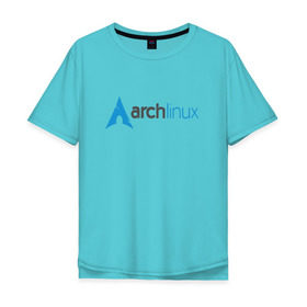 Мужская футболка хлопок Oversize с принтом Arch Linux , 100% хлопок | свободный крой, круглый ворот, “спинка” длиннее передней части | Тематика изображения на принте: linux | баш | линукс | ос