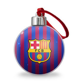 Ёлочный шар с принтом Барселона , Пластик | Диаметр: 77 мм | Тематика изображения на принте: barcelona | барса | барселона | спорт | фк | футбол