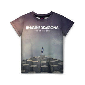 Детская футболка 3D с принтом Imagine Dragons , 100% гипоаллергенный полиэфир | прямой крой, круглый вырез горловины, длина до линии бедер, чуть спущенное плечо, ткань немного тянется | imagine dragons