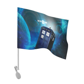 Флаг для автомобиля с принтом Тардис , 100% полиэстер | Размер: 30*21 см | Тематика изображения на принте: doctor who | будка | доктор кто | сериал | тардис