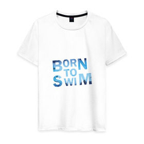 Мужская футболка хлопок с принтом Born to Swim , 100% хлопок | прямой крой, круглый вырез горловины, длина до линии бедер, слегка спущенное плечо. | Тематика изображения на принте: borm to swimswim | born to swim | swimming | плавание