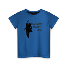 Детская футболка хлопок с принтом Manners Maketh Man , 100% хлопок | круглый вырез горловины, полуприлегающий силуэт, длина до линии бедер | manners maketh man kingsman кингсман