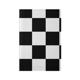 Обложка для паспорта матовая кожа с принтом Клетка , натуральная матовая кожа | размер 19,3 х 13,7 см; прозрачные пластиковые крепления | белый | черно белый | черный | шахматная