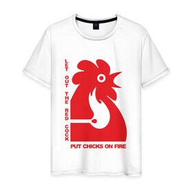Мужская футболка хлопок с принтом Chicks on Fire , 100% хлопок | прямой крой, круглый вырез горловины, длина до линии бедер, слегка спущенное плечо. | chik | cock | hot | красный | петух | поджарь курfire | пусти красного петуха | спички