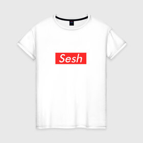 Женская футболка хлопок с принтом Sesh - Seshpreme , 100% хлопок | прямой крой, круглый вырез горловины, длина до линии бедер, слегка спущенное плечо | seshpreme