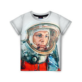 Детская футболка 3D с принтом Гагарин , 100% гипоаллергенный полиэфир | прямой крой, круглый вырез горловины, длина до линии бедер, чуть спущенное плечо, ткань немного тянется | space | гагарин | космос | россия