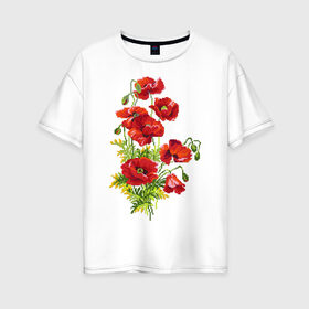 Женская футболка хлопок Oversize с принтом Маки , 100% хлопок | свободный крой, круглый ворот, спущенный рукав, длина до линии бедер
 | embroidery | flowers | poppies | red | wild | вышивка | красные | маки | полевые | цветы