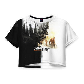 Женская футболка 3D укороченная с принтом Dying Light , 100% полиэстер | круглая горловина, длина футболки до линии талии, рукава с отворотами | dying light | horror | зомби | ужасы