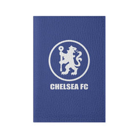 Обложка для паспорта матовая кожа с принтом Chelsea FC , натуральная матовая кожа | размер 19,3 х 13,7 см; прозрачные пластиковые крепления | Тематика изображения на принте: chelsea | англия | премьер лига | фанат | футбол | футболист | челси