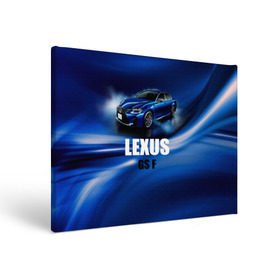 Холст прямоугольный с принтом Lexus GS F , 100% ПВХ |  | gs f | lexus | авто | автомобиль | лексус | машина | спорткар | тачка