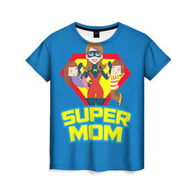 Женская футболка 3D с принтом Супермама , 100% полиэфир ( синтетическое хлопкоподобное полотно) | прямой крой, круглый вырез горловины, длина до линии бедер | мама