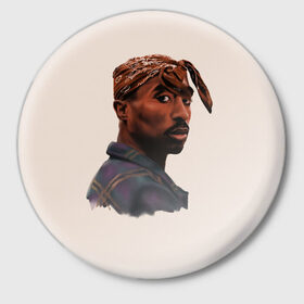 Значок с принтом Tupac ,  металл | круглая форма, металлическая застежка в виде булавки | 2pac | rap | shakur | tupac | рэп | тупак | шакур