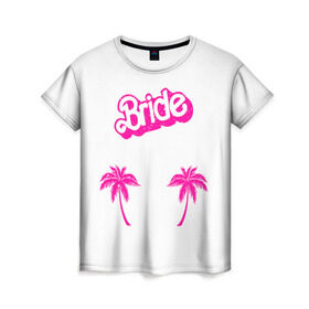 Женская футболка 3D с принтом Bride пальмы , 100% полиэфир ( синтетическое хлопкоподобное полотно) | прямой крой, круглый вырез горловины, длина до линии бедер | badgirl | barbie | beach party | beaches | bride | crew | girl | girlfriends | henparty | pink | power | princess | real girls | superbride | team | девичник | для влюбленных | для подруг | замуж | море | невеста | отдых | пляж | пляжная вечеринка | подру