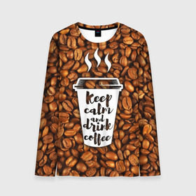 Мужской лонгслив 3D с принтом keep calm and drink coffee , 100% полиэстер | длинные рукава, круглый вырез горловины, полуприлегающий силуэт | Тематика изображения на принте: coffee | keep calm | кофе