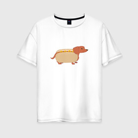 Женская футболка хлопок Oversize с принтом Хот дог , 100% хлопок | свободный крой, круглый ворот, спущенный рукав, длина до линии бедер
 | год собаки | собака | такса