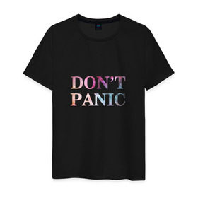 Мужская футболка хлопок с принтом Don`t Panic , 100% хлопок | прямой крой, круглый вырез горловины, длина до линии бедер, слегка спущенное плечо. | Тематика изображения на принте: без паники | космос | надпись