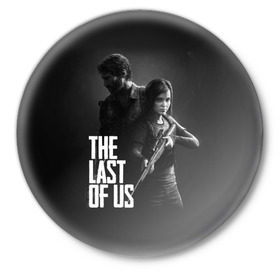 Значок с принтом THE LAST OF US ,  металл | круглая форма, металлическая застежка в виде булавки | Тематика изображения на принте: gamer | player | stels | the last of us | the last of us part 2 | бегун | джоэл | каннибалы | охотники | сталкер | топляк | цикады | щелкун | элли