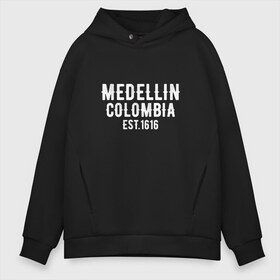 Мужское худи Oversize хлопок с принтом Medellin Est 1616 , френч-терри — 70% хлопок, 30% полиэстер. Мягкий теплый начес внутри —100% хлопок | боковые карманы, эластичные манжеты и нижняя кромка, капюшон на магнитной кнопке | Тематика изображения на принте: escobar | loving pablo | эскобар