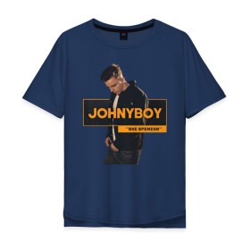 Мужская футболка хлопок Oversize с принтом Johnyboy , 100% хлопок | свободный крой, круглый ворот, “спинка” длиннее передней части | johnyboy | джонибой | джонни бой