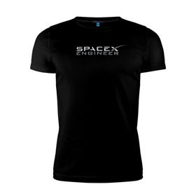 Мужская футболка премиум с принтом SpaceX engineer , 92% хлопок, 8% лайкра | приталенный силуэт, круглый вырез ворота, длина до линии бедра, короткий рукав | elon | mars | musk | reeve | spascex | астронавт | илон | инженер | космос | маск | ракета