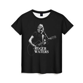 Женская футболка 3D с принтом Roger Waters, Pink Floyd , 100% полиэфир ( синтетическое хлопкоподобное полотно) | прямой крой, круглый вырез горловины, длина до линии бедер | Тематика изображения на принте: roger waters | джордж уотерс | композитор | певец | поэт
